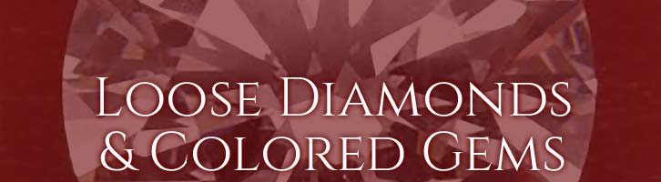 Loose Diamonds & Colored Gems